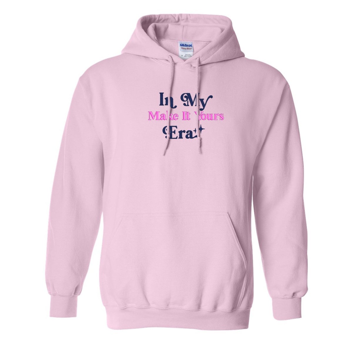 Make It Yours™ 'In My ___ Era' Hoodie