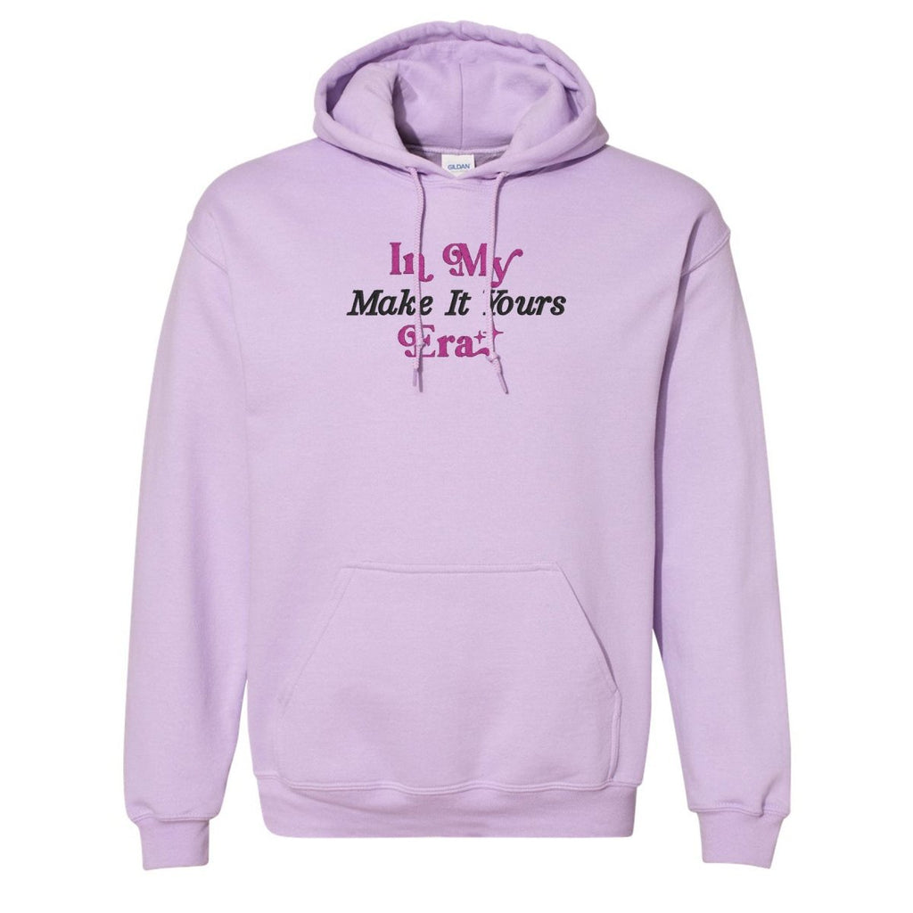 Make It Yours™ 'In My ___ Era' Hoodie