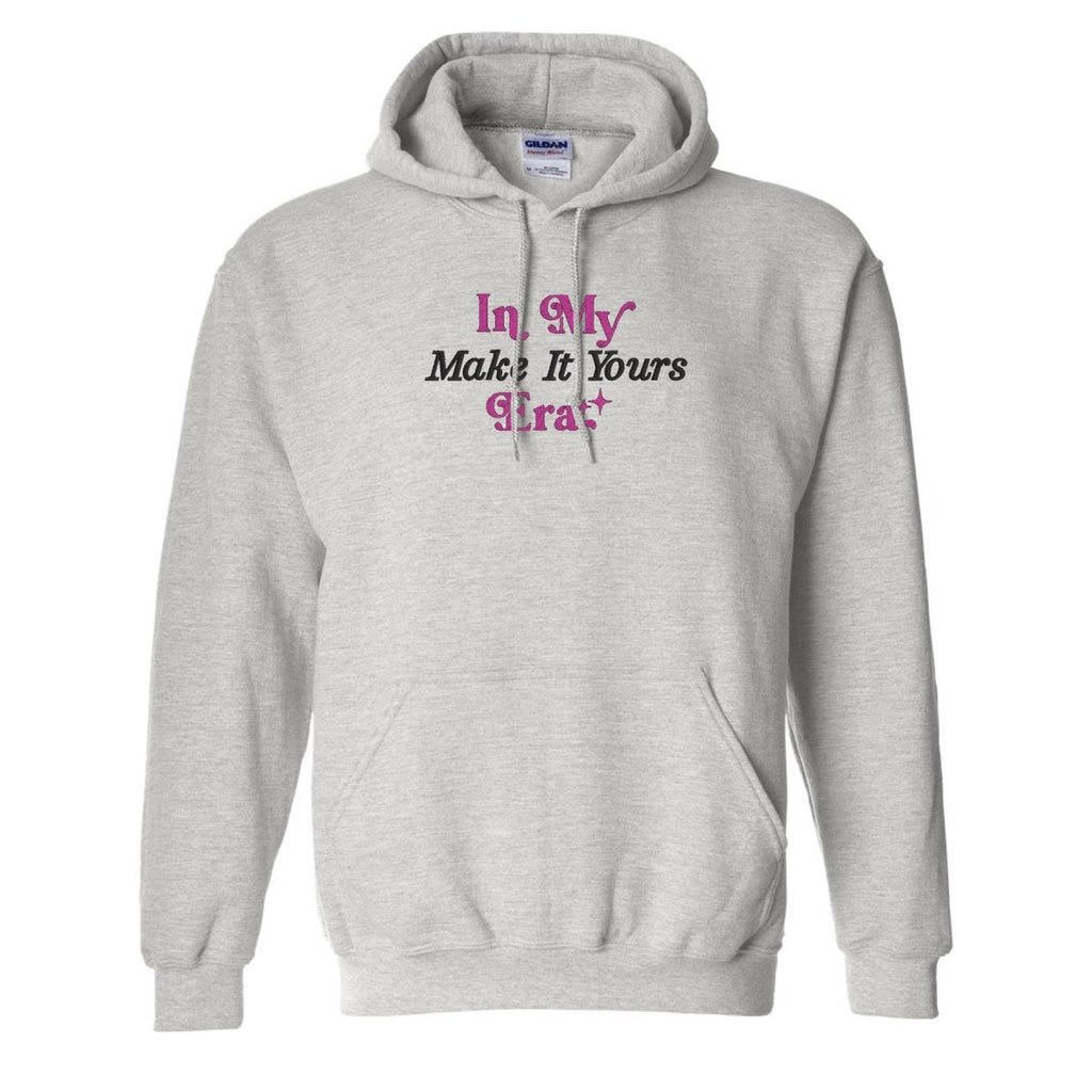 Make It Yours™ 'In My ___ Era' Hoodie