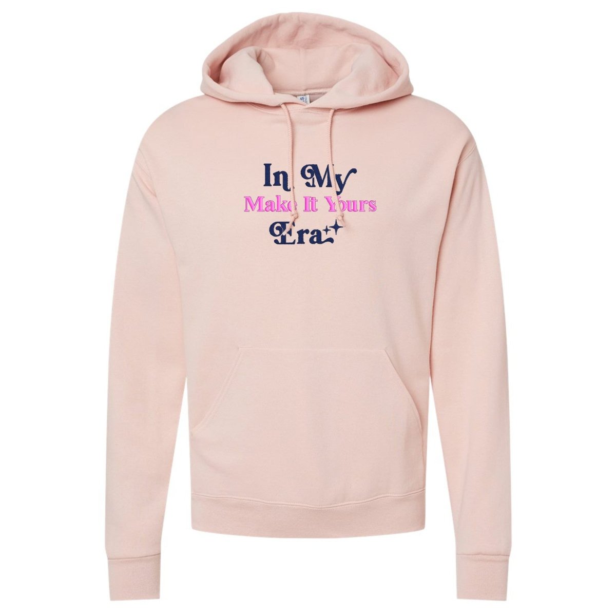 Make It Yours™ 'In My ___ Era' Hoodie