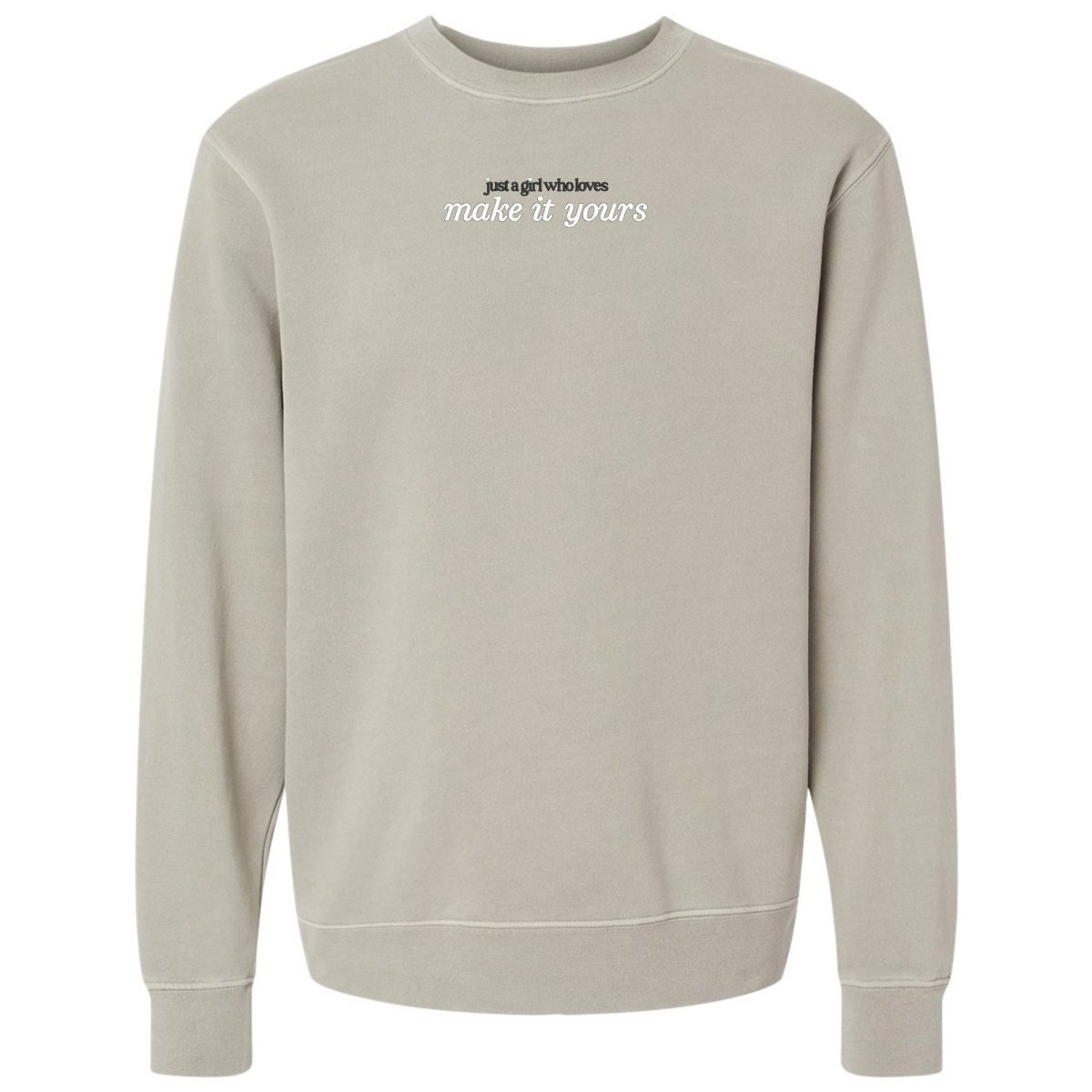 Make It Yours™ 'Just A Girl Who Loves' Cozy Crew