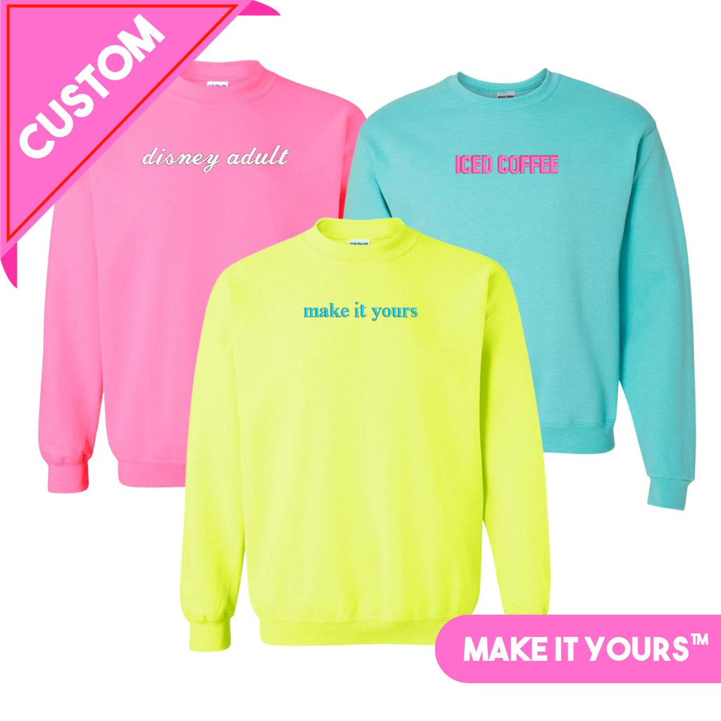 Make It Yours™ Neon Crewneck Sweatshirt