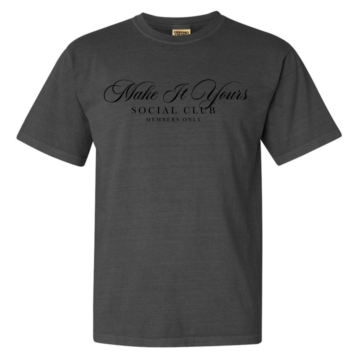 Make It Yours™ 'Social Club' T-Shirt