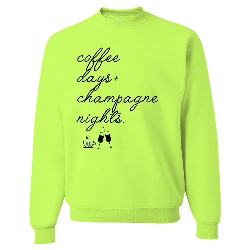 Monogrammed 'Coffee Days + Champagne Nights' Neon Crewneck Sweatshirt