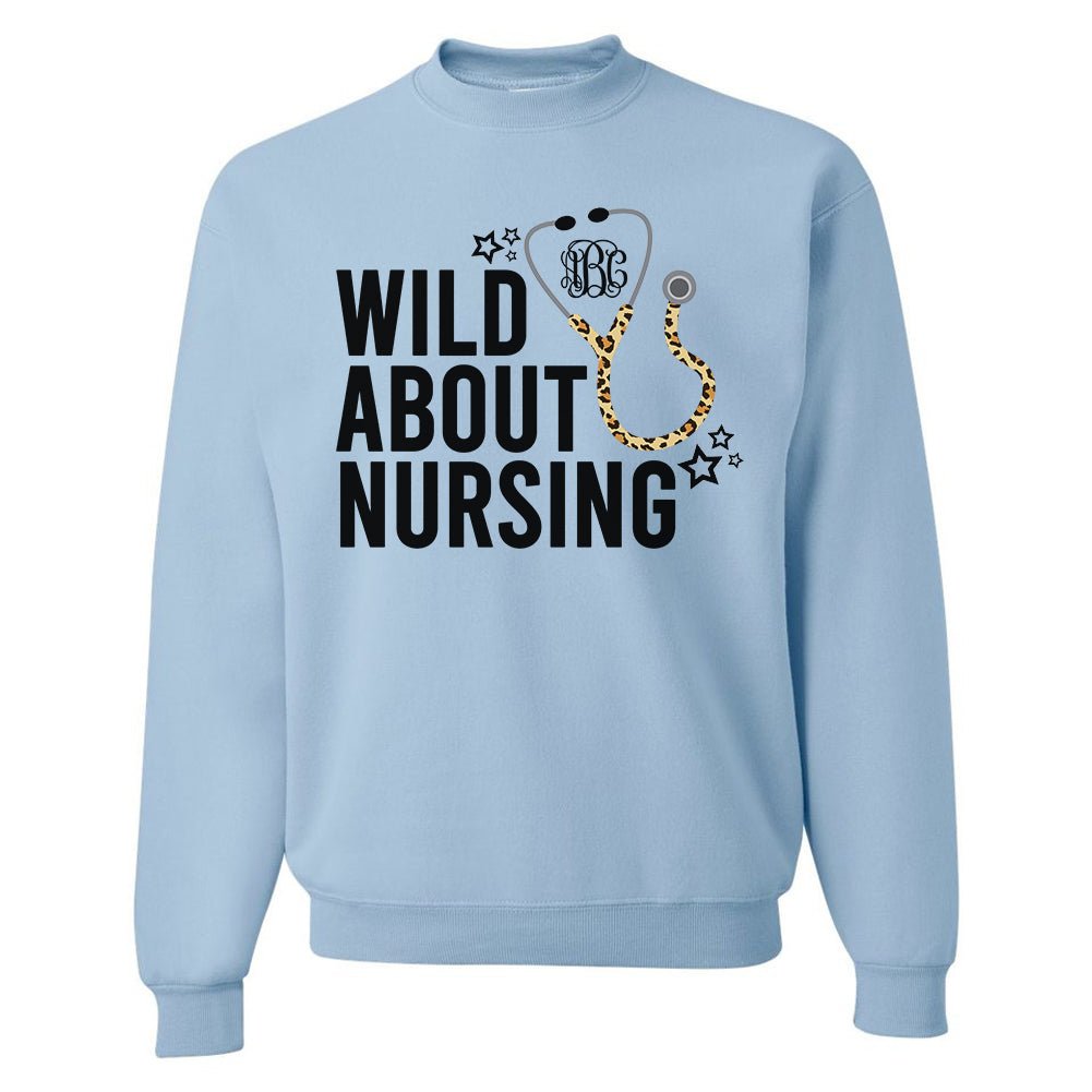 Monogrammed 'Wild About Nursing' Crewneck Sweatshirt
