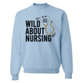 Monogrammed 'Wild About Nursing' Crewneck Sweatshirt