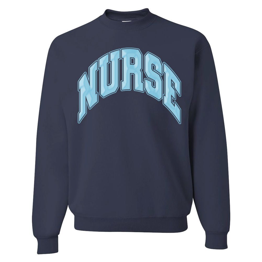 'Nurse' PUFF Crewneck Sweatshirt